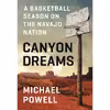 کتاب Canyon Dreams اثر Michael Powell انتشارات Blue Rider Press