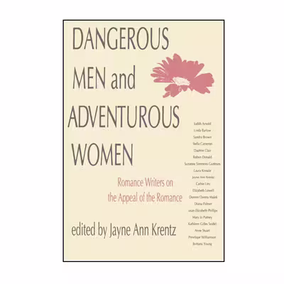 کتاب Dangerous Men and Adventurous Women اثر جمعی از نویسندگان انتشارات University of Pennsylvania Press