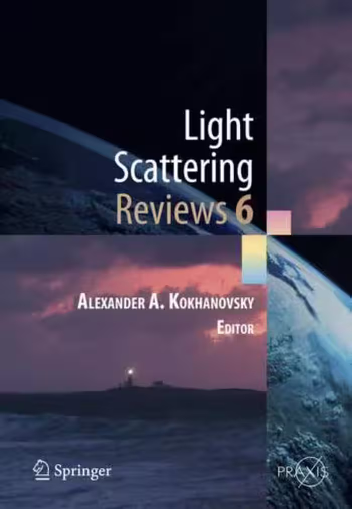 خرید و دانلود نسخه کامل کتاب Light Scattering Reviews 6. Single Light Scattering and Remote Sensing of the Atmosphere and Surface