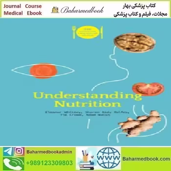Whitney’s Understanding Nutrition 2023 TRUE PDF price 1€ - کتاب پزشکی بهار