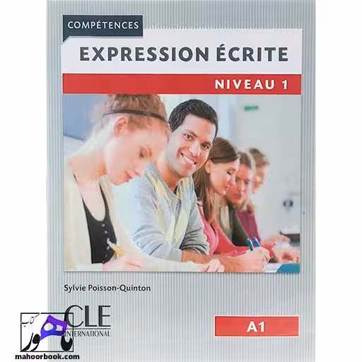 Expression ecrite Niveau 1 A1 2eme Edition | اکسپقسیون اکریته ویرایش دوم