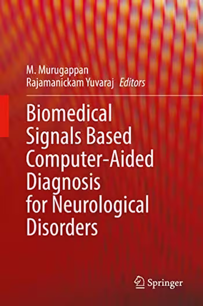 خرید و دانلود نسخه کامل کتاب Biomedical Signals Based Computer-Aided Diagnosis for Neurological Disorders