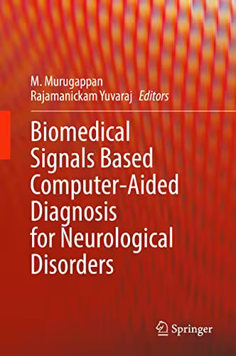 خرید و دانلود نسخه کامل کتاب Biomedical Signals Based Computer-Aided Diagnosis for Neurological Disorders