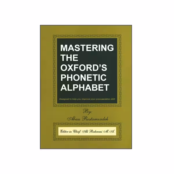 Mastering The Oxfords Phonetic Alphabet