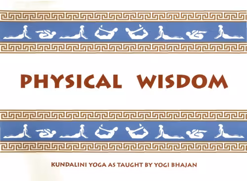 خرید و دانلود نسخه کامل کتاب Physical wisdom: Kundalini yoga