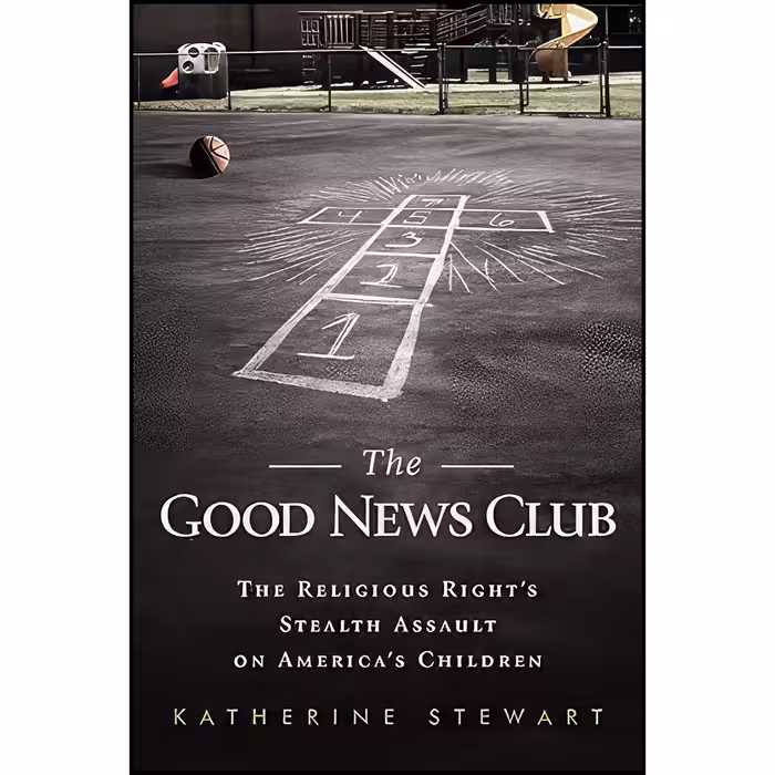 کتاب زبان اصلی The Good News Club اثر Katherine Stewart