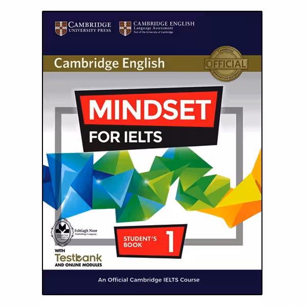 کتاب Cambridge English Mindset For IELTS 1 اثر جمعی از نویسندگان انتشارات اشتیاق نور