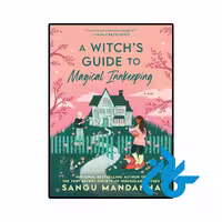 کتاب A Witchs Guide to Magical Innkeeping (رمان راهنمای جادوگری برای مهمانخانه‌داری جادویی)