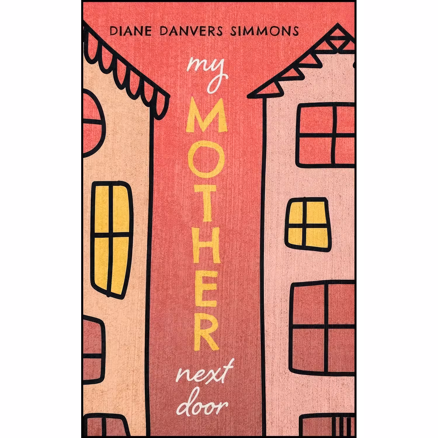 کتاب زبان اصلی My Mother Next Door اثر Diane Danvers Simmons
