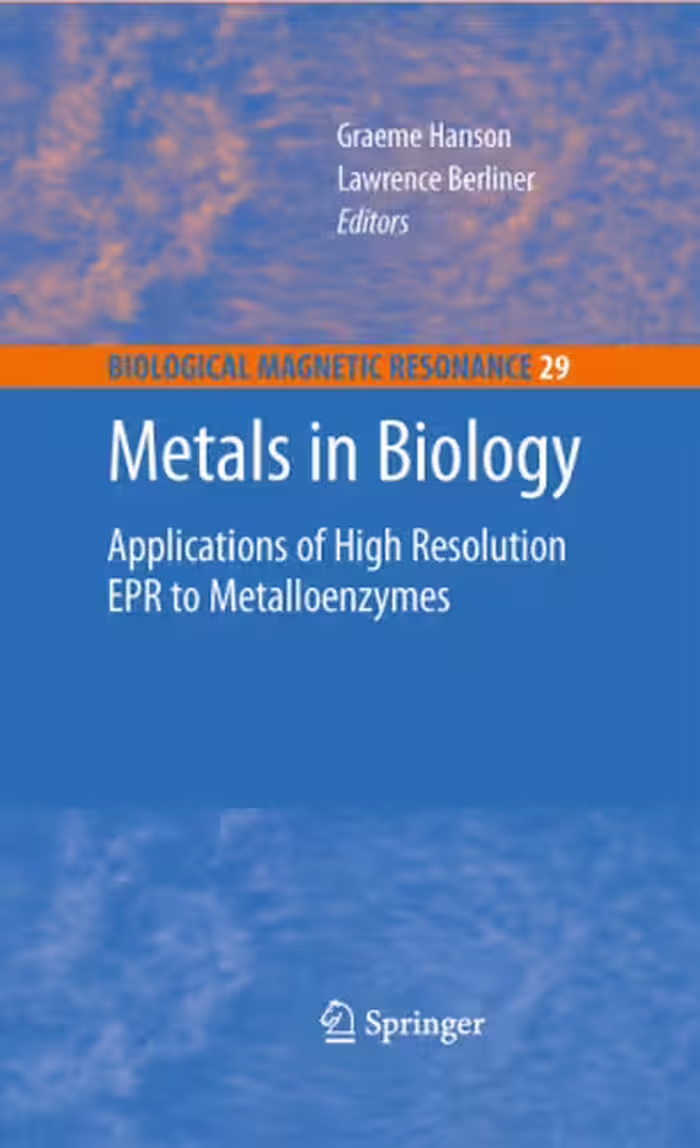 خرید و دانلود نسخه کامل کتاب Metals in Biology: Applications of High-Resolution EPR to Metalloenzymes