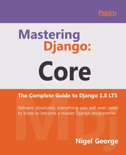 خرید و دانلود نسخه کامل کتاب Mastering Django: Core