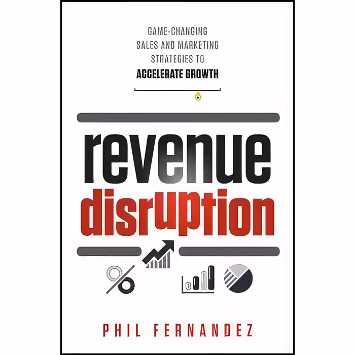 کتاب زبان اصلی Revenue Disruption اثر Phil Fernandez