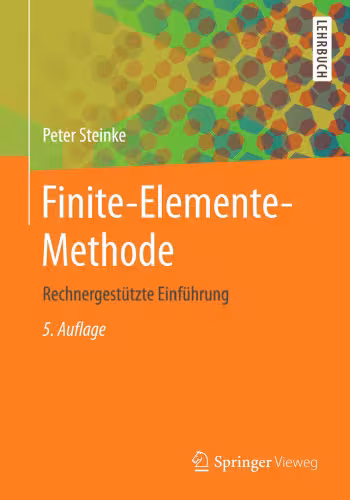 خرید و دانلود نسخه کامل کتاب Finite-Elemente-Methode: Rechnergestützte Einführung