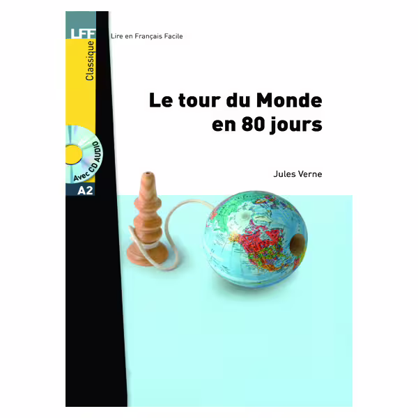 کتاب داستان کوتاه فرانسوی سطح Le tour du Monde en 80 jours A2