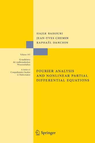 خرید و دانلود نسخه کامل کتاب Fourier Analysis and Nonlinear Partial Differential Equations