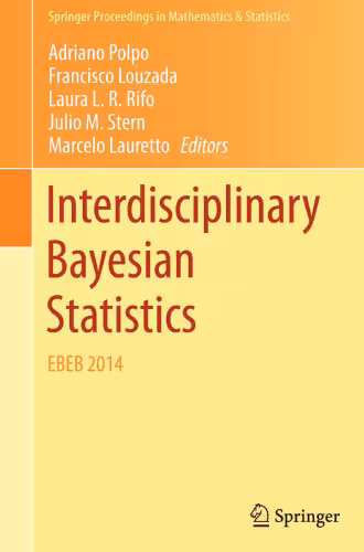 خرید و دانلود نسخه کامل کتاب Interdisciplinary Bayesian Statistics: EBEB 2014