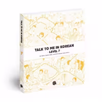 کتاب Talk To Me In Korean 7