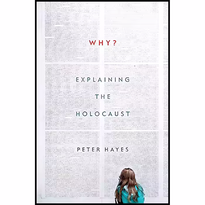کتاب Why? اثر Peter Hayes انتشارات W. W. Norton and Company
