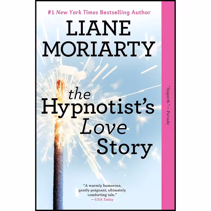 کتاب The Hypnotists Love Story اثر Liane Moriarty انتشارات Berkley
