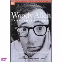 کتاب Woody Allen and Philosophy اثر Aeon J. Skoble and Mark T. Conard انتشارات Open Court
