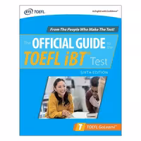 The Official Guide to the TOEFL iBT Test Sixth Edition