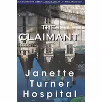 کتاب زبان اصلی The Claimant اثر Janette Turner Hospital انتشارات تازهها