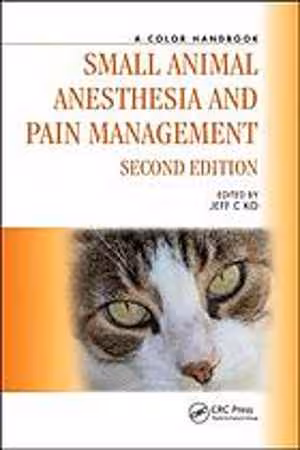 [PDF] دانلود کتاب Small Animal Anesthesia And Pain Management - A Color Handbook, 2nd ed, 2019