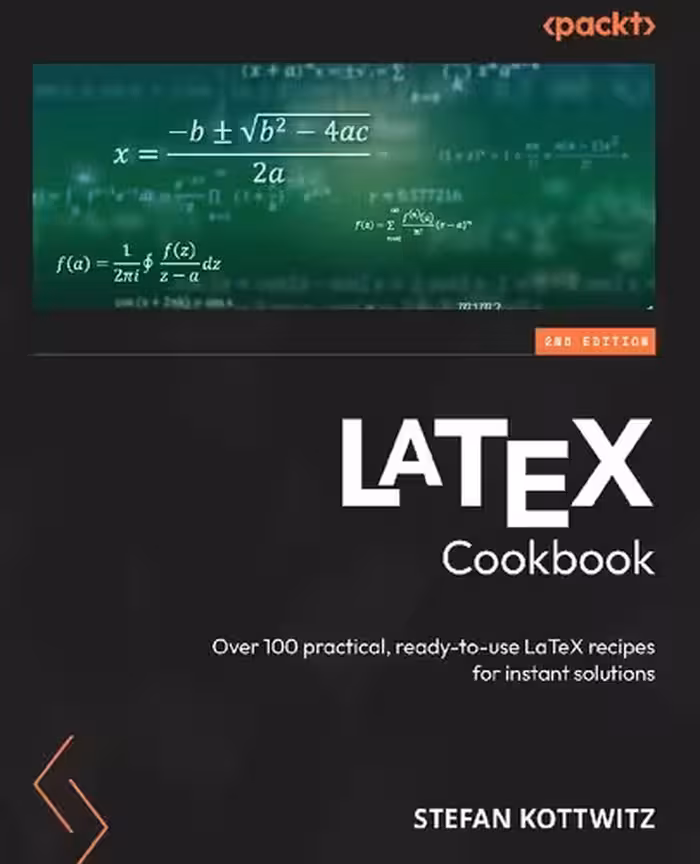 خرید و دانلود نسخه کامل کتاب LaTeX Cookbook: Over 100 practical, ready-to-use LaTeX recipes for instant solutions