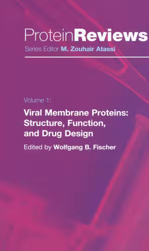 خرید و دانلود نسخه کامل کتاب Viral Membrane Proteins: Structure, Function, and Drug Design (Protein Reviews)