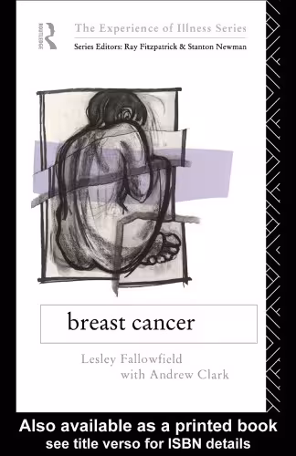 خرید و دانلود نسخه کامل کتاب Breast Cancer (The Experience of Illness Series)