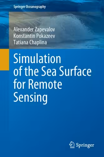 خرید و دانلود نسخه کامل کتاب Simulation of the Sea Surface for Remote Sensing