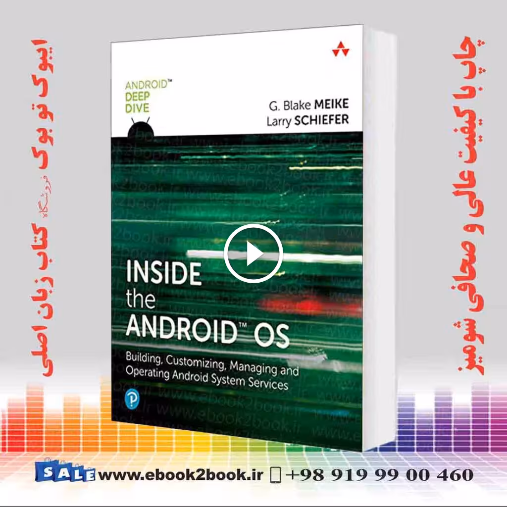 Inside the Android OS : Building Customizing Managing and Operating Android System Services