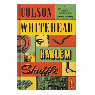 خرید و دانلود نسخه کامل کتاب Harlem Shuffle by Colson Whitehead