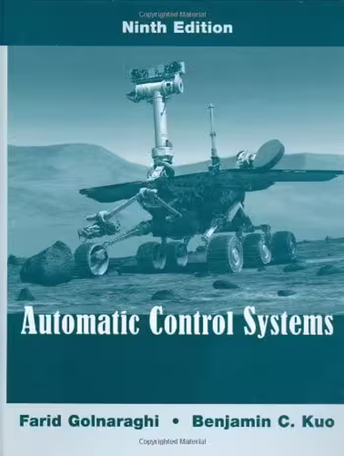 󾕇 دانلود کتاب Automatic Control Systems, 9th ed, 2009 - دانلود کتاب های دانشگاهی