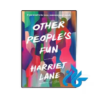 کتاب Other Peoples Fun (رمان تفریحات دیگران)