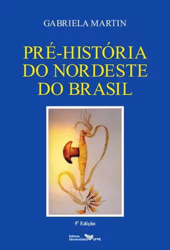 خرید و دانلود نسخه کامل کتاب Pré-história do nordeste do Brasil