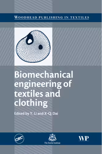 خرید و دانلود نسخه کامل کتاب Biomechanical Engineering of Textiles and Clothing (Woodhead Publishing in Textiles)