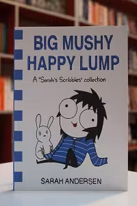 Big Mushy Happy Lump اثر Sarah Andersen