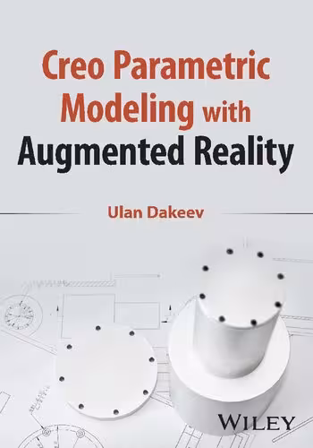 خرید و دانلود نسخه کامل کتاب Creo Parametric Modeling with Augmented Reality