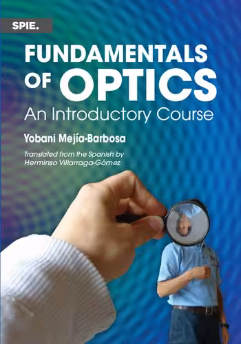 خرید و دانلود نسخه کامل کتاب Fundamentals of Optics: An Introductory Course