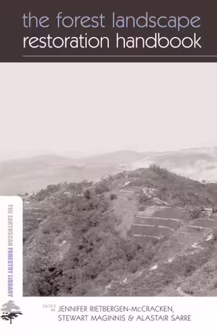خرید و دانلود نسخه کامل کتاب The Forest Landscape Restoration Handbook (Earthscan Forestry Library)