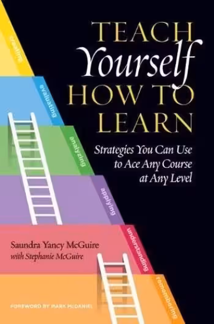 کتاب Teach Yourself How to Learn Strategies You Can Use to Ace Any Course at Any Level