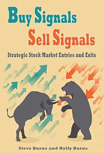 خرید و دانلود نسخه کامل کتاب Buy Signals Sell Signals:Strategic Stock Market Entries and Exits - Pdf