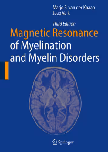 خرید و دانلود نسخه کامل کتاب Magnetic Resonance of Myelination and Myelin Disorders