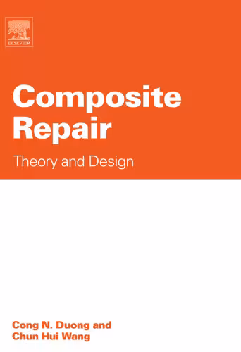 خرید و دانلود نسخه کامل کتاب Composite Repair: Theory and Design