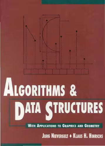 خرید و دانلود نسخه کامل کتاب Algorithms and Data Structures: With Applications to Graphics and Geometry