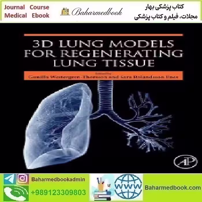 3D Lung Models for Regenerating Lung Tissue 2022 TRUE PD