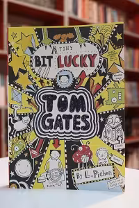 Tom Gates 7 : A Tiny Bit Lucky