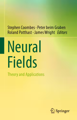خرید و دانلود نسخه کامل کتاب Neural Fields: Theory and Applications