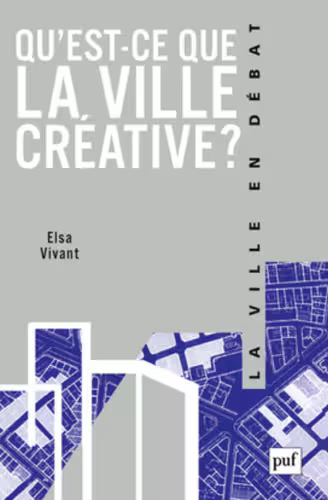 خرید و دانلود نسخه کامل کتاب Qu’est-ce que la ville créative ?